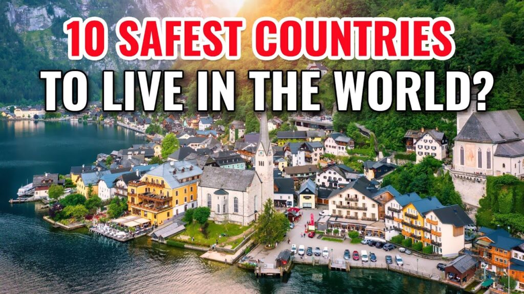 Top 10 Safest Countries to Live in the World | Low Crime & High Quality of Life Top 10 Safest Countries to Live in the World | Low Crime & High Quality of Life