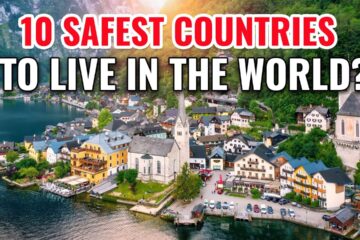 Top 10 Safest Countries to Live in the World | Low Crime & High Quality of Life