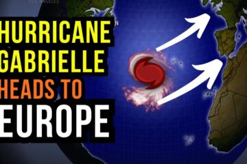 Hurricane Gabrielle heads to Europe with Big Impacts…