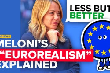 Meloni’s Plan for a “Geopolitical” EU Explained