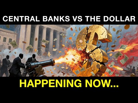Why Central Banks Are Suddenly Turning Against the Dollar
