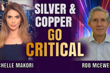 Silver & Copper Go Critical as U.S. Gold Revaluation Looks ‘Highly Conceivable’ | Rob McEwen