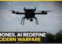 Drones Transform Warfare: Ukraine Shows AI’s Game-Changing Role