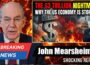 The  Trillion Nightmare: Why The US Economy Is Stopping | John Mearsheimer