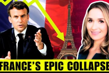 France Is in TOTAL MELTDOWN — And Europe Is Next