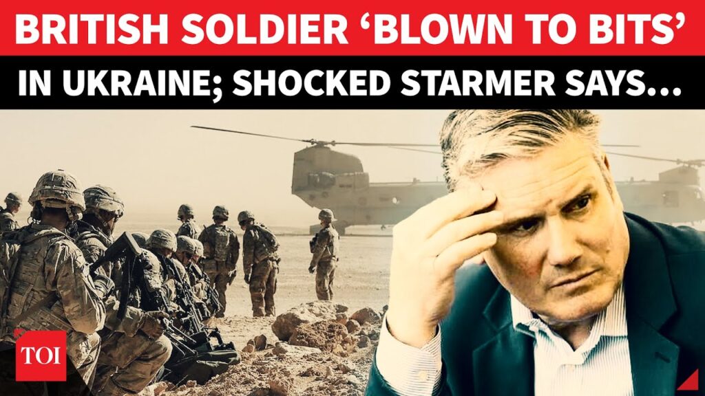 BIG! First British Military Casualty In Ukraine Confirmed; UK In Shock, Starmer Says ‘Won’t Let…’ BIG! First British Military Casualty In Ukraine Confirmed; UK In Shock, Starmer Says ‘Won’t Let…’
