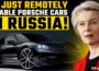 Thousands of Porsches Go Dead in Russia: NATO Cyber Attack!